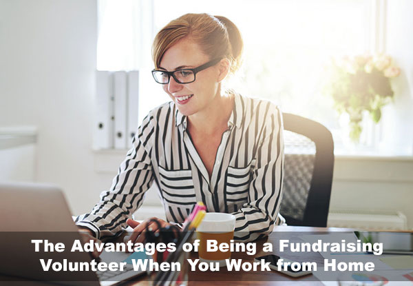 fundraising volunteer work from home - woman working at desk